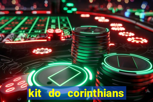 kit do corinthians dls 19